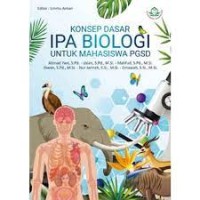 Konsep dasar IPA biologi untuk mahasiswa PGSD