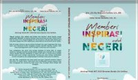 Menjadi Guru Inspiratif, Berkarya untuk Negeri