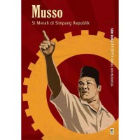 Musso si merah di simpang republik