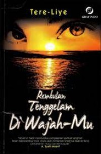 Rembulan Tenggelam di Wajah-Mu