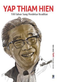 Yap Thiam Hien sang pendekar keadilan