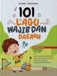 101 LAGU WAJIB DAN DAERAH