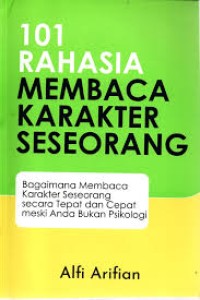 101 RAHASIA MEMBACA KARAKTER SESEORANG