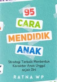 95 CARA MENDIDIK ANAK