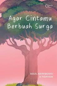 AGAR CINTAMU BERBUAH SURGA