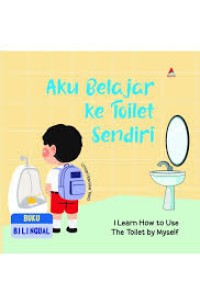 AKU BELAJAR K TOILET SENDIRI