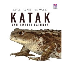 ANATOMI HEWAN KATAK DAN AMFIBI LAINNYA