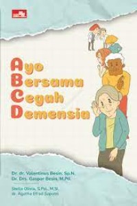 AYO BERSAMA CEGAH DEMENSIA