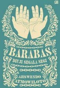 BARABAS DI UJI SEGALA SEGI