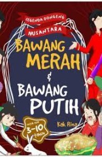 BAWANG MERAH & BAWANG PUTIH