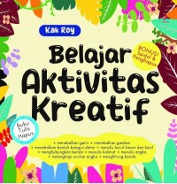 BELAJAR AKTIVITAS KREATIF