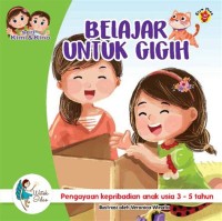 BELAJAR UNTUK GIGIH