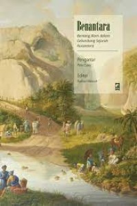 BENANTARA: BENTANG ALAM DALAM GELOMBANG SEJARAH NUSANTARA