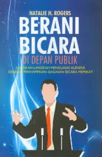 BERANI BICARA DI DEPAN PUBLIK