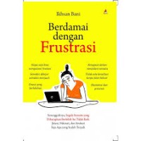 BERDAMAI DENGAN FRUSTASI