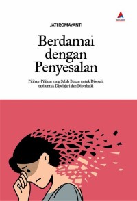 BERDAMAI DENGAN PENYESALAN