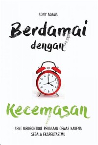 BERDAMAI DENGAN KECEMASAN