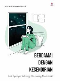 BERDAMAI DENGAN KESENDIRIAN