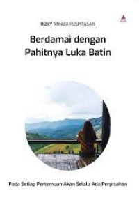 BERDAMAI DENGAN PAHITNYA LUKA BATIN