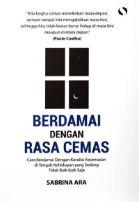 BERDAMAI DENGAN RASA CEMAS