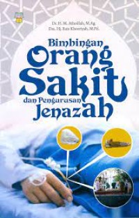 BIMBINGAN ORANG SAKIT DAN PENGURUSAN JENAZAH