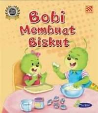 Bobi Membuat Biskut