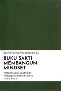 BUKU SAKTI MEMBANGUN MINDSET