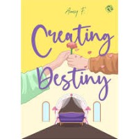 CREATING DESTINY