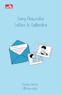 DIARY CHAWRELIA; LETTER'S TO GALLENDRA