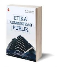 ETIKA ADMINISRASI PUBLIK