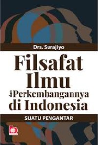 FILSAFAT ILMU DAN PERKEMBANGANNYA DI INDONESIA