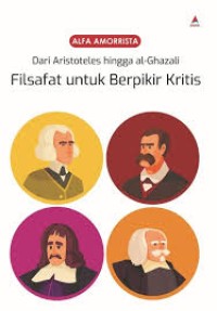 FILSAFAT UNTUK BERFIKIR KRITIS