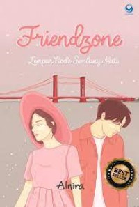 FRIENDZONE; LEMPARB KODE, SEMBUNYI HATI