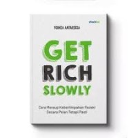 GET RICH SLOWLY