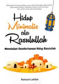 HIDUP MINIMALIS ALA RASULULLAH