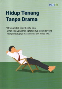 HIDUP TENANG TANPA DRAMA