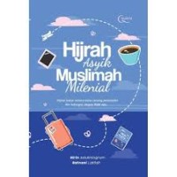 HIJRAH ASYIK MUSLIMAH MILENIAL