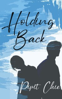 Holding Back