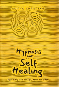 HYPNOSIS FOR SELF HEALING