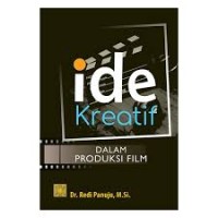 IDE KREATIF DALAM PRODUKSI FILM