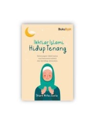 IKHTIAR ISLAMI HIDUP TENANG