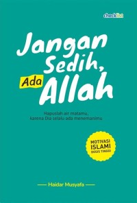 JANGAN SEDIH ADA ALLAH