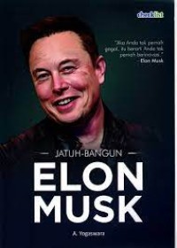 JATUH-BANGUN ELON MUSK