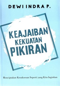 KEAJAIBAN KEKUATAN PIKIRAN