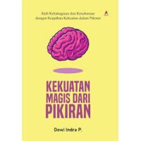 KEKUATAN MAGIS DARI PIKIRAN