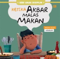 KETIKA AKBAR MALAS MAKAN