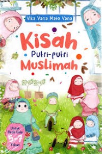 KISAH PUTRI-PUTRI MUSLIMAH