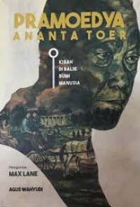 PRAMOEDYA ANANTA TOER KISAH DI BALIK BUMI MANUSIA