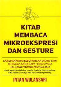 KITAB MEMBACA MIKROEKSPRESI DAN GESTURE