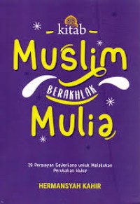 KITAB MUSLIM BERAKHLAK MULIA